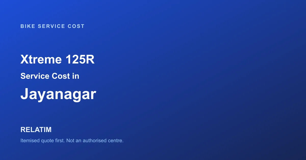Xtreme 125R Service Cost in Jayanagar, Bangalore